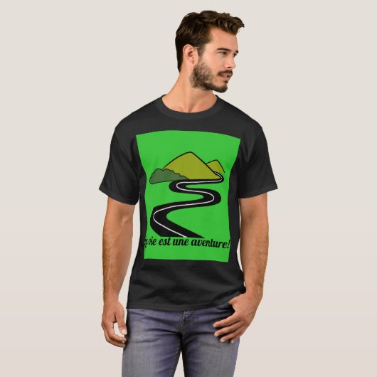 La vie est une aventure! tシャツ (正面フル)