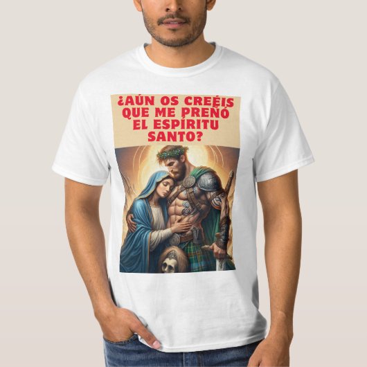 La Virgen María y el Guerrero: Un Encuentro Humorí Tシャツ (正面)
