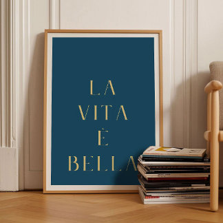 La Vita e Bella Print Life is Good Poster Motivati ポスター