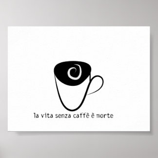 la vita senza caffe e morte ポスター