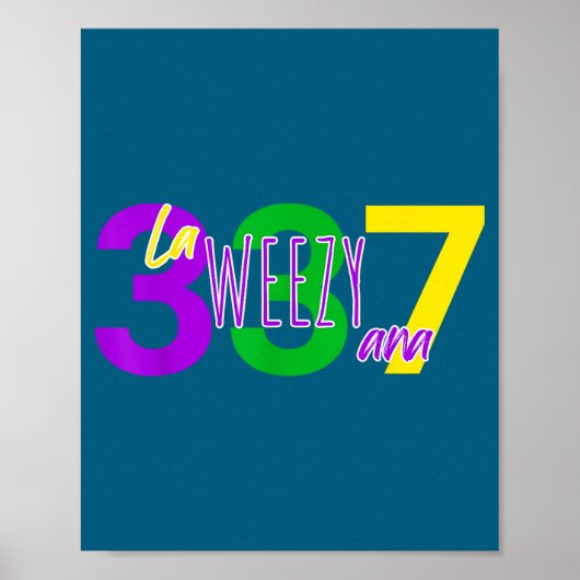 La Weezy Ana Louisiana Mardi Gras 337 New Orleans ポスター (正面)
