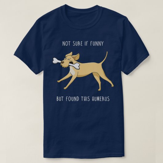 Lab おもしろい Forensic Science Humerus Bone Retriever Tシャツ (デザイン正面)