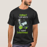 Lab 忘れ Safety I Want Superpowers おもしろい Science Tシャツ<br><div class="desc">Lab 忘れ Safety I Want おもしろい Superpowers Science Chemistry</div>