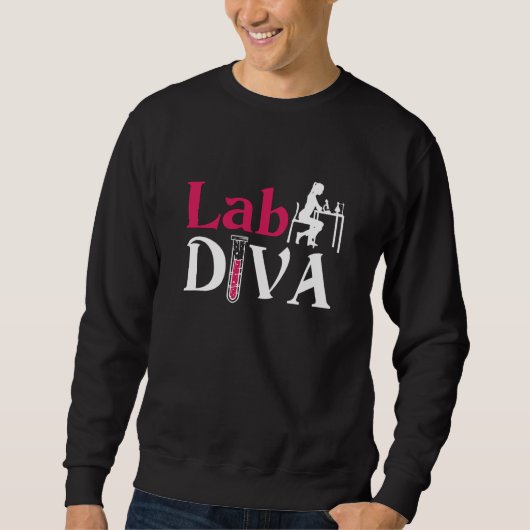 Lab Diva Lab Tech Chemist Laboratory Technician スウェットシャツ (正面)