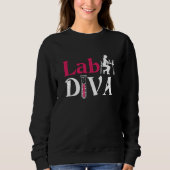 Lab Diva Lab Tech Chemist Laboratory Technician スウェットシャツ (正面)