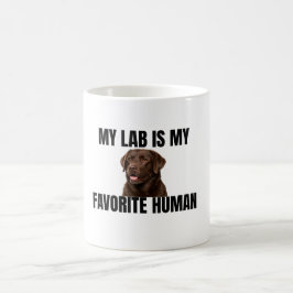 Lab is My Favorite Human Coffee Mug コーヒーマグカップ