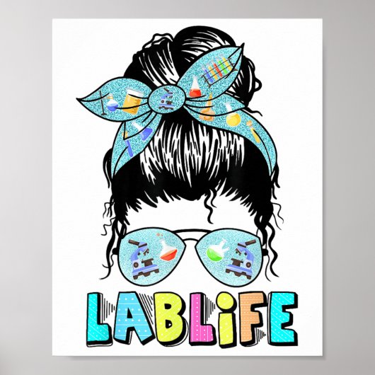 Lab Life Messy Bun Lab Week 2025メディカルラボサイエン ポスター (正面)