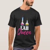 Lab Queen Lab Technician Medical Laboratory Scient Tシャツ (正面)