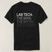 Lab Tech The Man Myth Legend Gift Tシャツ (デザイン正面)