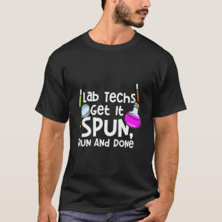 Lab Technician For Microbiology Tech Get It Spun Tシャツ
