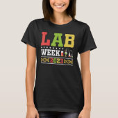 Lab Week 2023 Technologist Medical Laboratory Tech Tシャツ (正面)