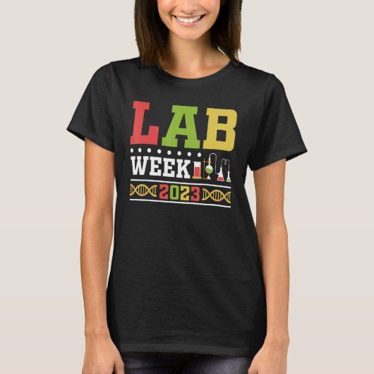 Lab Week 2023 Technologist Medical Laboratory Tech Tシャツ (正面)