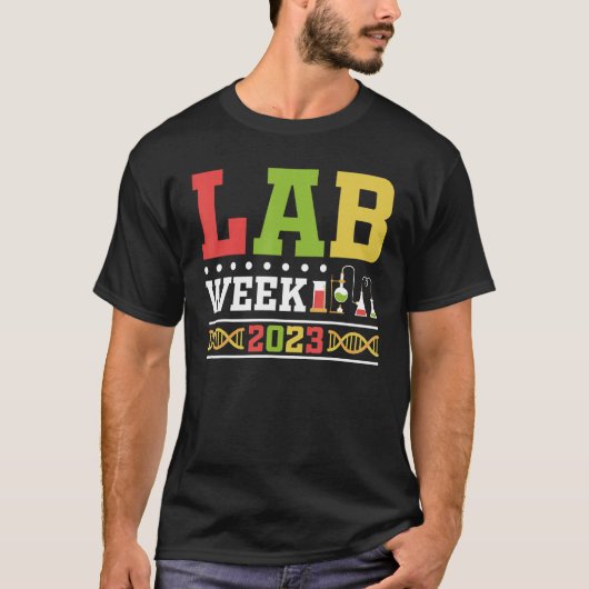 Lab Week 2023 Technologist Medical Laboratory Tech Tシャツ (正面)
