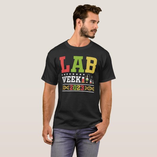 Lab Week 2023 Technologist Medical Laboratory Tech Tシャツ (正面フル)