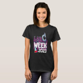 Lab Week 2023 Technologist Medical Laboratory Tech Tシャツ (正面フル)