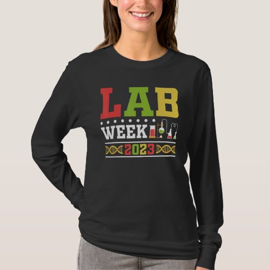 Lab Week 2023 Technologist Medical Laboratory Tech Tシャツ (正面)