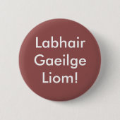 Labhair Gaeilge Liom! 缶バッジ (正面)