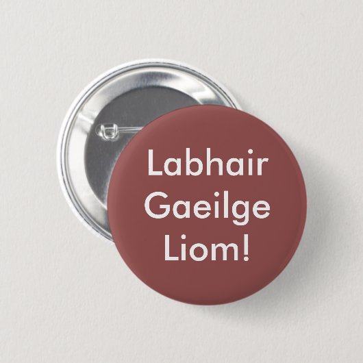 Labhair Gaeilge Liom! 缶バッジ (正面&裏面)