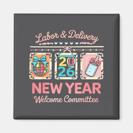 Labor & Delivery 2026 New Year Welcome Committ マグネット (正面)