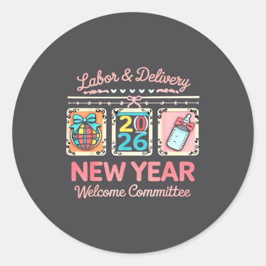 Labor &amp; Delivery 2026 New Year Welcome Committ ラウンドシール (正面)