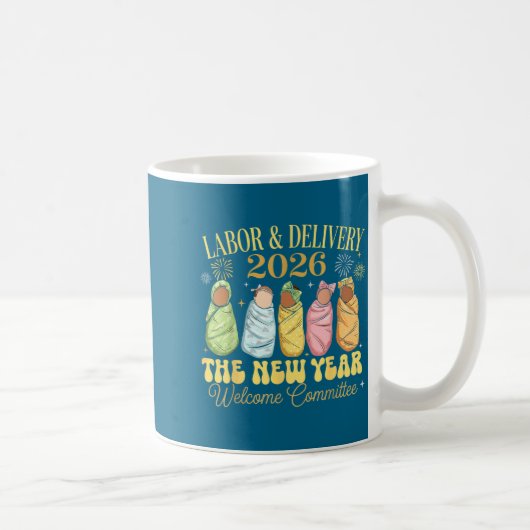 Labor And Delivery 2026 New Year Welcome Committee コーヒーマグカップ (右)