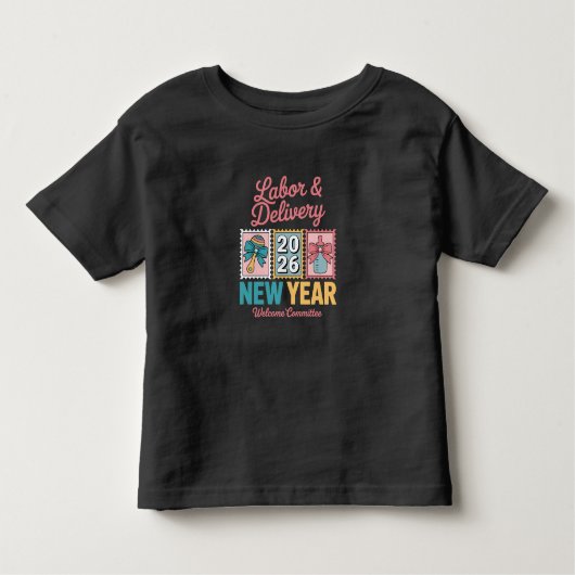 Labor and Delivery New Year 2026 Welcome Committee トドラーTシャツ (正面)