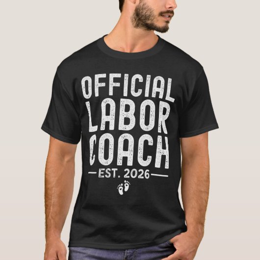 Labor Coach Est 2026 Expecting New Mom Dad Baby Sh Tシャツ (正面)