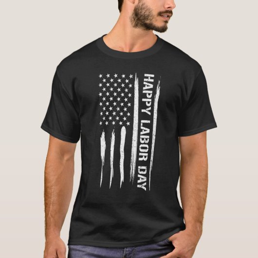 Labor Day Happy Labor Day - American Flag_1 Tシャツ (正面)