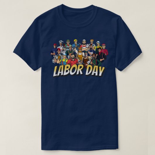 Labor Day shirt for Union WorkerLaborer Skilled La Tシャツ (デザイン正面)
