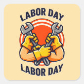 Labor Day Strong Worker Hands Tools Design スクエアシール (正面)