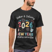 Labor Delivery 2026 New Year Welcome Committee L&a Tシャツ (正面)