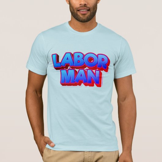 Labor Man – Strength & Work Pride Concept Tシャツ (正面)