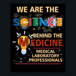 Laboratory Science Lab Tech We Are The Science ポスター<br><div class="desc">科学と化学素晴らし、化学おたく科学研究室でキュートこの周期表プン笑わされるは素晴らし、ユーモアのドライ感を持つ化学の学生、教授、先生または科学に向けて専攻のだ。ラボで過もしごす時間が大好きで、人々を笑わせるのが好きなのよ。ラメ老人が冗談を言すごいい、ケチが鳴り響く！科学とおもしろいを定期的にT笑わされる!皮肉は強い！</div>