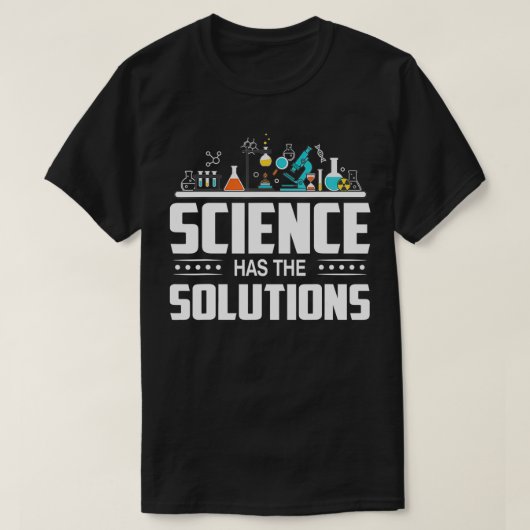 Laboratory Scientist  Science Has The Solutions  Tシャツ (デザイン正面)