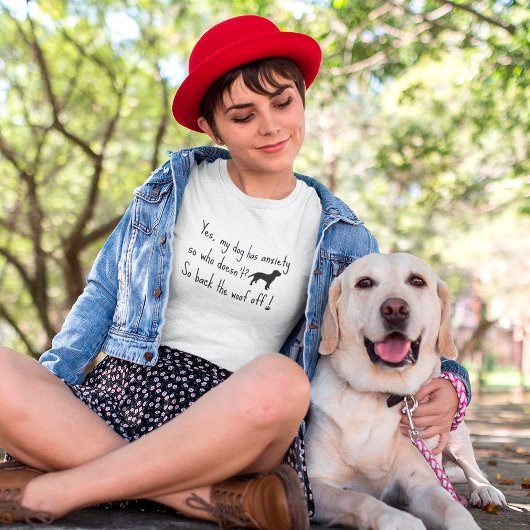 Labradoodle My Dog Anxiety Woof Off Tシャツ