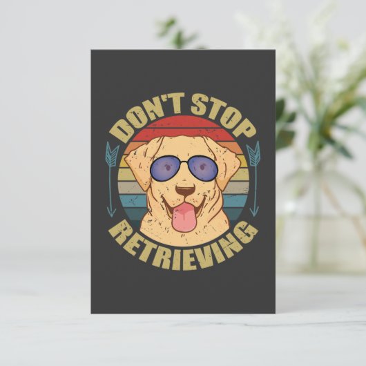 Labrador dog Don't stop retrieving Funny サンキューカード (スタンド正面)