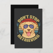 Labrador dog Don't stop retrieving Funny サンキューカード (正面/裏面)