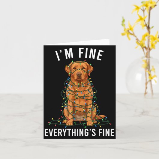 Labrador Retriever Christmas I'm Fine Everything I カード (黄色い花)