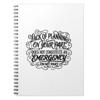 Lack of planning saying funny sarcastic vintage  ノートブック