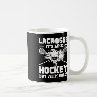 Lacrosse It's Like Hockey But With Funny Player  コーヒーマグカップ