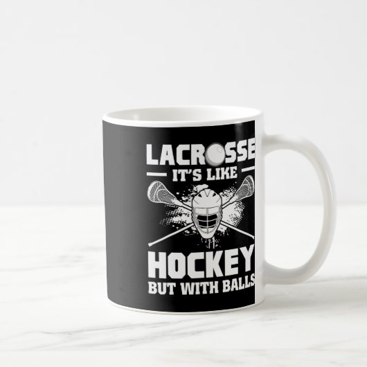 Lacrosse It's Like Hockey But With Funny Player  コーヒーマグカップ (右)