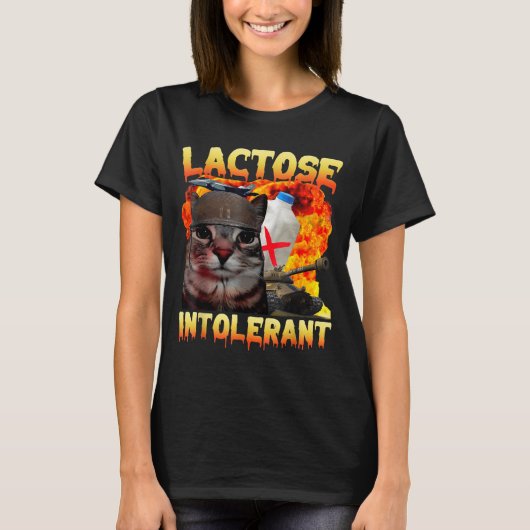 Lactose Intolerant Silly Cat Meme Funny Saying Cat Tシャツ (正面)