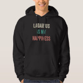 Ladarius Is My Happiness パーカ (正面)
