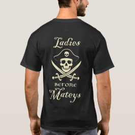 Ladies Before Mateys Pirate Tシャツ