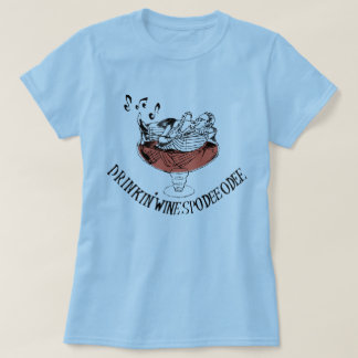 Ladies - Drinkin' Wine Spodie Odie Tシャツ