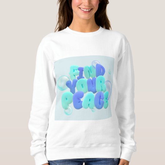 Ladies Find Your Peace Long Sleeve Top スウェットシャツ (正面)