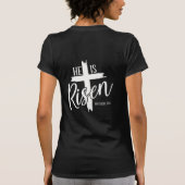 Ladies Tee He Is Risen Tシャツ (裏面)