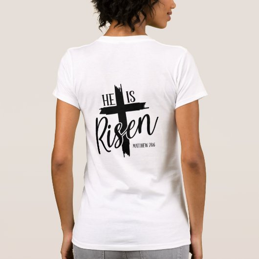 Ladies Tee He Is Risen Tシャツ (裏面)