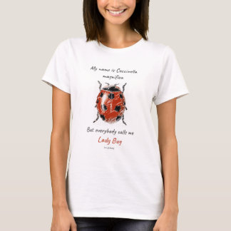 Lady Bug (Coccinella magnifica) Tシャツ
