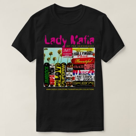 LADY MAFIA. Tシャツ (デザイン正面)